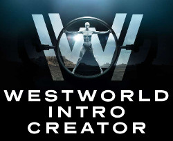 Westworld Intro Creator